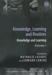 Knowledge, Learning and Routines, Critical Studies in Economic Institutions series