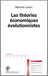 Les théories économiques évolutionnistes – Evolutionary foundations